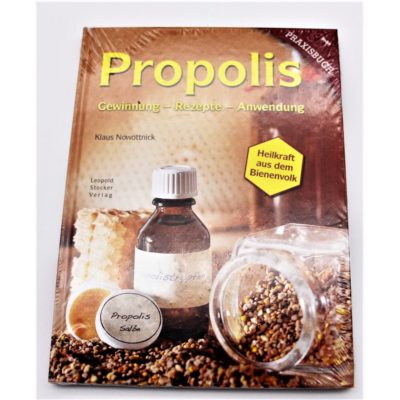 Propolis: Gewinnung – Rezepte – Anwendung