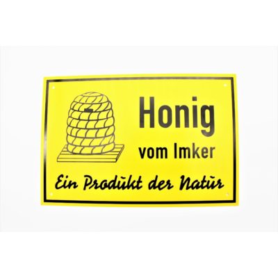 Schild “ Honig vom Imker….“